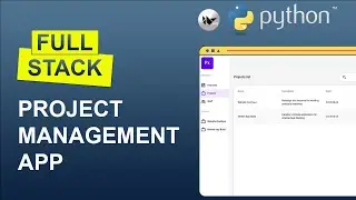 Ultimate Python Project Management App From Beginner to Pro