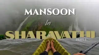 Mansoon In Sharavathi | JLR Sharavathi Adventure Camp and must visit nearby places | Part 1