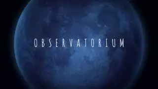 Observatorium - Steam Greenlight Trailer