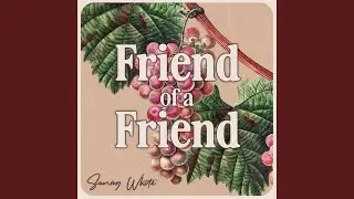 Friend Of A Friend