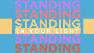 Standing In Your Light - Sarah Kroger (Official Lyric Video)