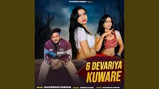 6 Devariya Kuware