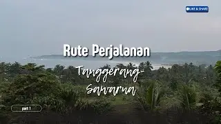 RUTE PERJALANAN MALAM KE SAWARNA BAWA 2 ANAK KECIL EMANG AMAN ? || TRIP SAWARNA PART 1/3