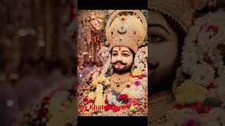 #jayshreeshyam 🚩#KhatuShyam ❤️#bhaktishorts🙏