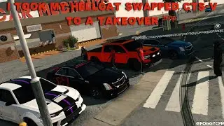 I took my hellcat swapped Cts-v to a takeover! #cpm