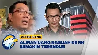 KPK Ungkap Aliran Uang, Ridwan Kamil Diduga Terlibat - [Metro Siang]