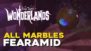 Tiny Tina's Wonderlands All Marble Locations In The Fearamid