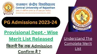 CURAJ Provisional Dept.-Wise Merit List Released For PG|कितनी रैंक तक Admission Confirm है ??#curaj