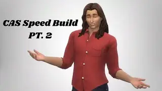 The Sims 4 - CAS Speed build 2