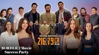 BORDER 2 Movie Success Party | Sunny Deol, Varun Dhawan, Ahan Shetty, Sonam Bajwa, Anya Singh