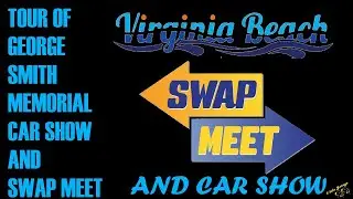 Virginia Beach Car Show and Swap Meet.  The George Smith Car show/swap meet at Landstown Commons