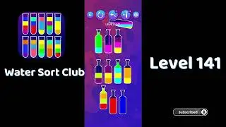 🎮 Water Sort Club Level 141 Walkthrough | Fun Liquid Sorting Game 💧 | SolutionGuruji
