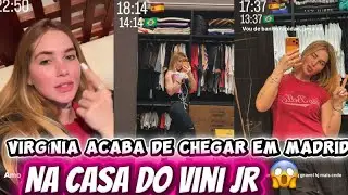 VIRGÍNIA ACABA DE CHEGAR EM MADRID NA CASA DE VINI JR