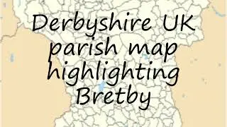 How to pronounce Derbyshire UK parish map highlighting Bretby in English?