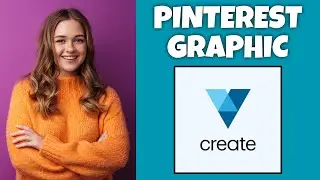 How To Create A Pinterest Graphic On VistaCreate | Step By Step Guide - VistaCreate Tutorial