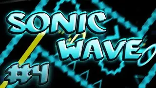 SONIC WAVE By LSunix (65%) - Geometry Dash 2.2 - En Directo - #4