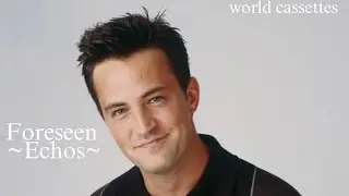 FORESEEN ECHOS OF ADDICTION~MATTHEW PERRY~