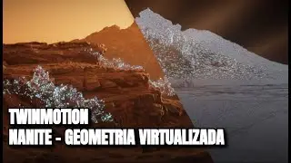 [TWINMOTION] Nanite - Geometria Virtualizada