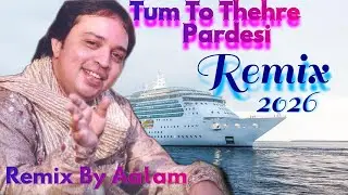 Tum to Thehre Pardesi ||New Remix 2026||Aalam Production 
