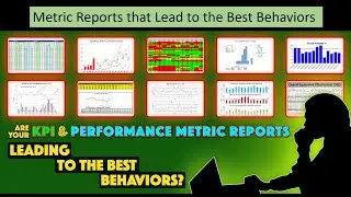 Metrics Reports that Lead to the Best Behaviors