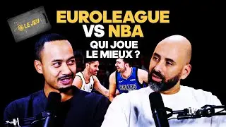NBA Vs Euroleague, qui joue le mieux au basket ? #LeJeu Ep.4