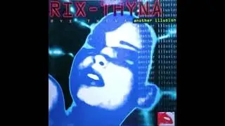 Another Illusion - Rix-Thyna (Sped Up)