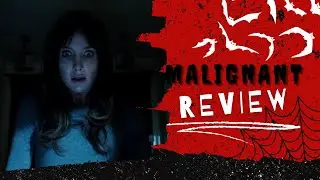 Malignant Review