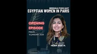 Egyptian Women in Paris - Opening Episode