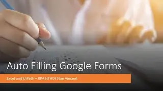 Google Web Form Filling with Ui Path by using data from excel, #uipath