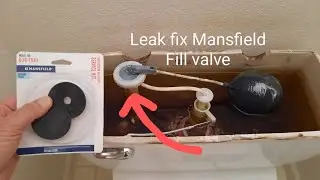 Toilet fill valve leaking easy fix with Mansfield
