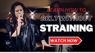 Unlock Your Power: Singing Without Strain - Tips For Belting Safely