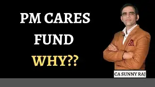 WHY PM CARES FUND MADE | FULL DETAILS WITH BENEFIT OF PM CARES FUND