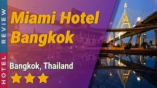 Miami Hotel Bangkok hotel review | Hotels in Bangkok | Thailand Hotels