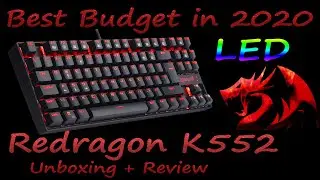 (Unboxing/Review) Redragon Kumara K552 LED Mechanical Budget Gaming Keyboard in 2020