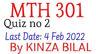 MTH301 Quiz 2 fall 2021 | 2022 | Kinza Bilal
