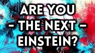 Einstein Test - Are You the Next Einstein?
