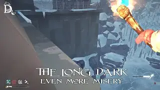 The Long Dark - Even More Misery