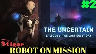THE UNCERTAIN - EPISODE #2 - GAMEPLAY