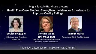 Health Plan Case Studies: Strengthen the Member Experience to Improve Quality Ratings