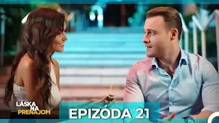 Láska Na Prenájom Epizóda 21 (Český Dabing)