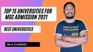 Top 15 Universities for  Msc admission 2021 || Best Universities msc admisssion 2021