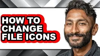 How to Change File Icons - Easy Guide