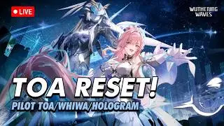 🔴TOA RESET! GAJIAN UNTUK AEMEATH! EP.225 | PILOT FREE TOA/WHIWA/HOLO | Wuthering Waves Indonesia