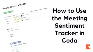 Meeting Sentiment Tracker & Feedback Template and Tutorial - Google Docs Alternative (Coda)