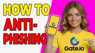 Как защитить аккаунт Gate.io с помощью антифишингового кода
