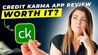 Credit Karma App Review 2025: Is It the Best Free Credit Monitoring App?