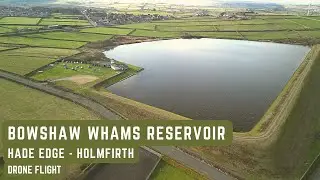 Bowshaw Whams - Home of Huddersfield Sailing Club