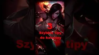 3 Szybkie Tipy do Katariny😎🤯 #shorts #league #leagueoflegends #tutorial