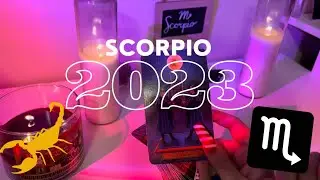 🦂SCORPIO 2023 Prediction🦂Tarot Reading 🔮