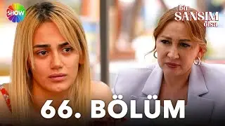 Bir Şansım Olsa 66. Bölüm